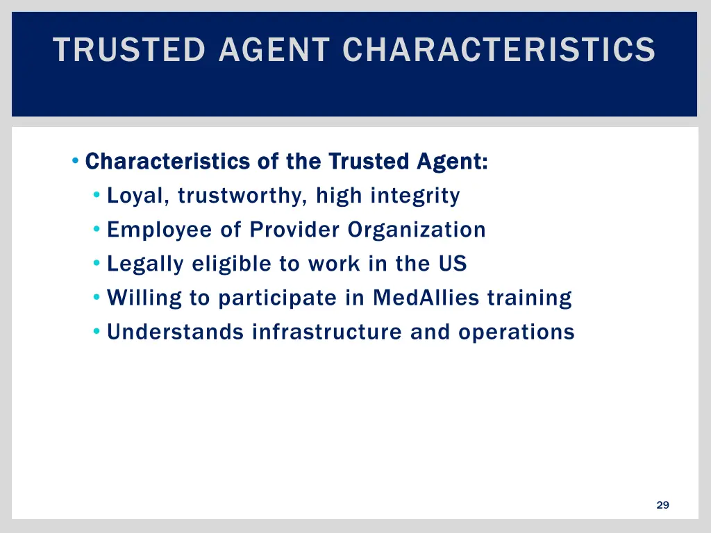 trusted agent characteristics