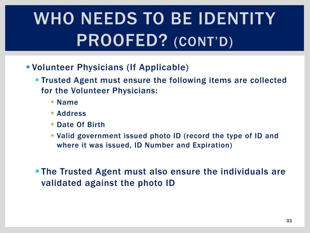 who needs to be identity proofed cont d