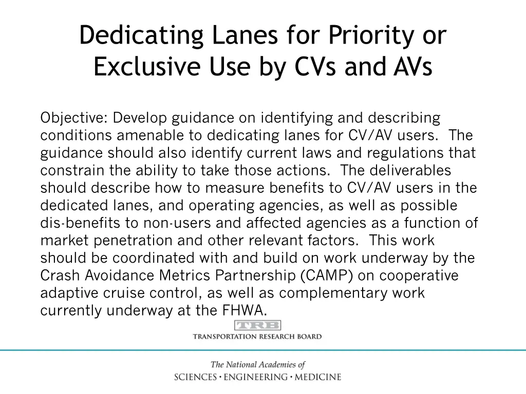 dedicating lanes for priority or exclusive