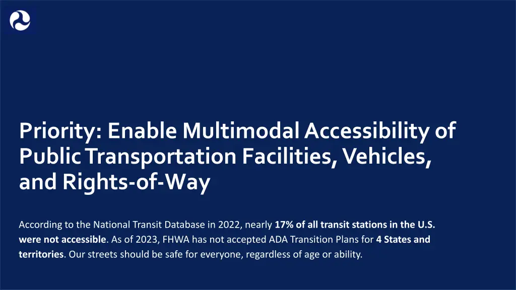 priority enable multimodal accessibility