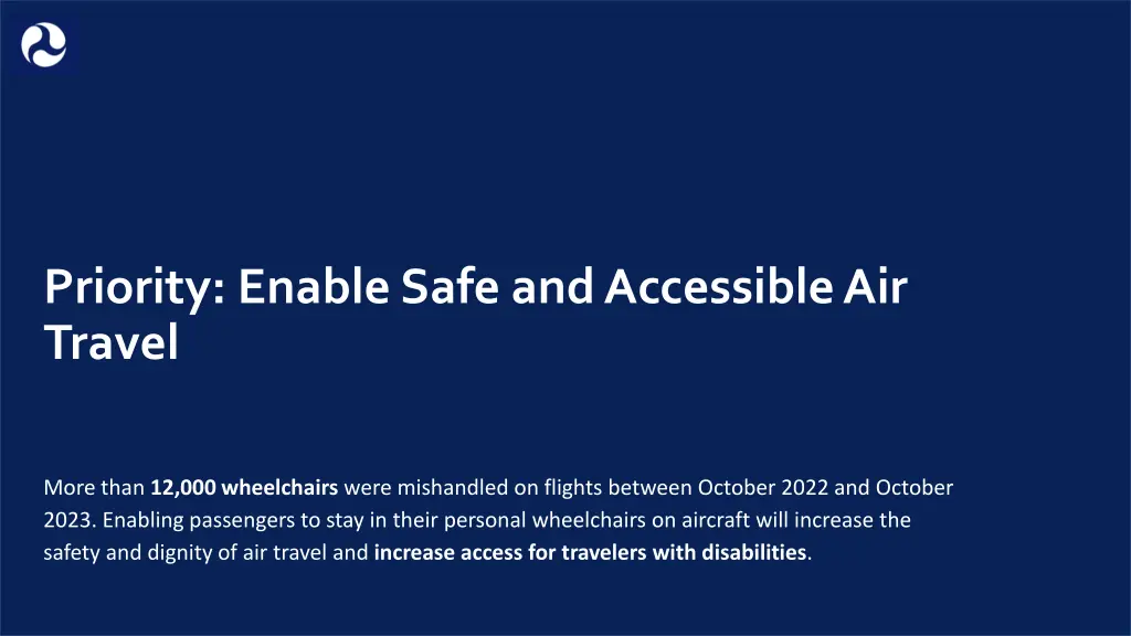 priority enable safe and accessible air travel