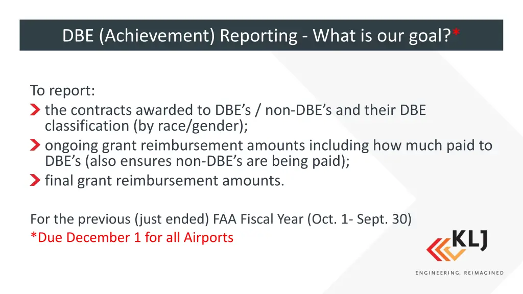 dbe achievement reporting what is our goal