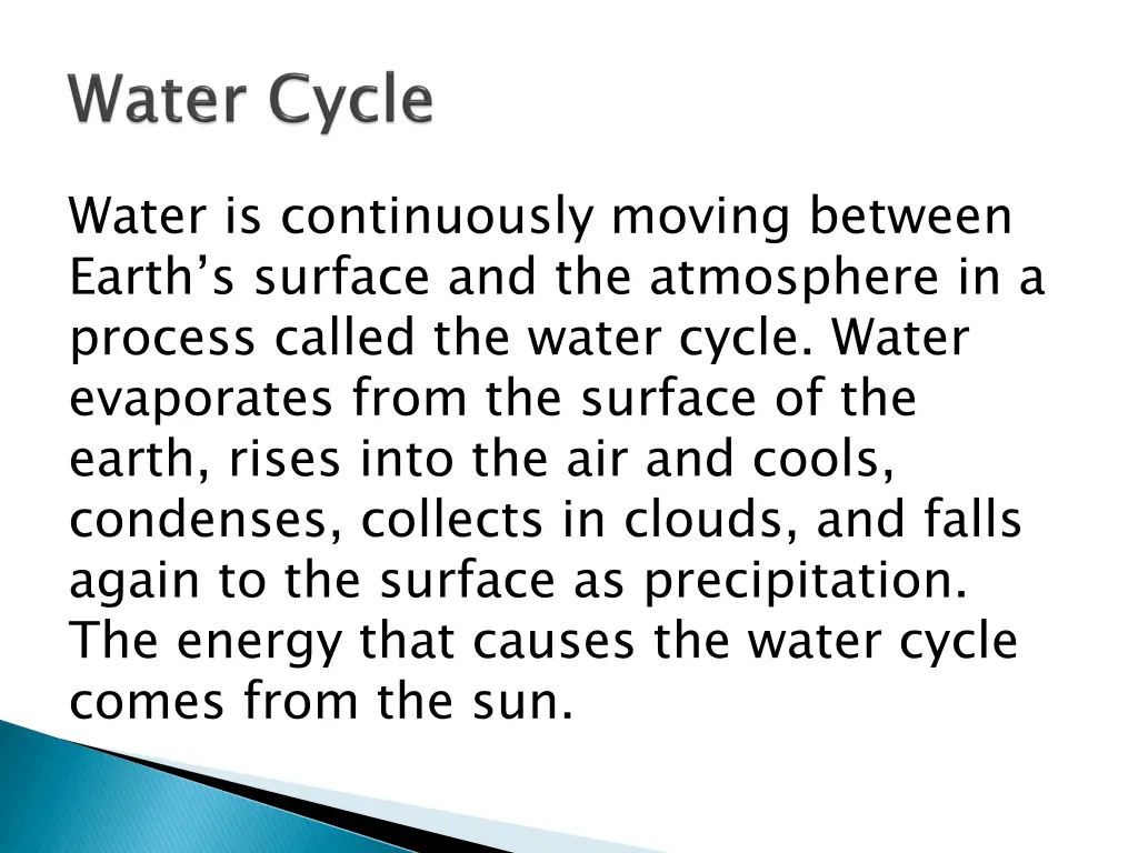 water is continuously moving between earth