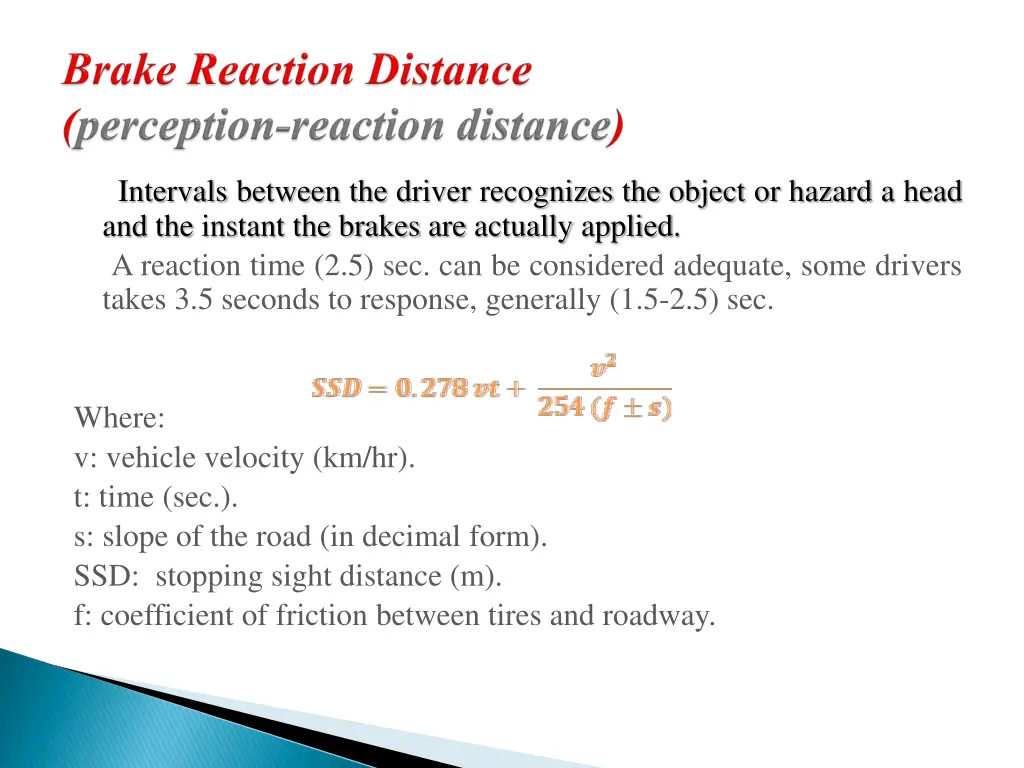 intervals between the driver recognizes