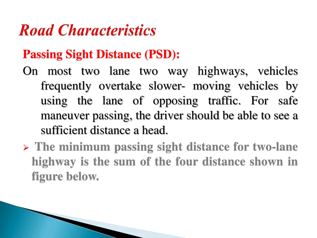 passing sight distance psd on most two lane