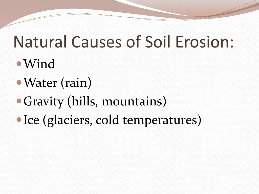 natural causes of soil erosion wind water rain