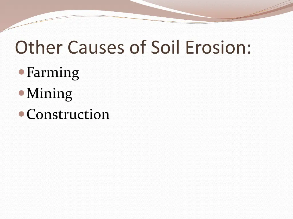 other causes of soil erosion farming mining