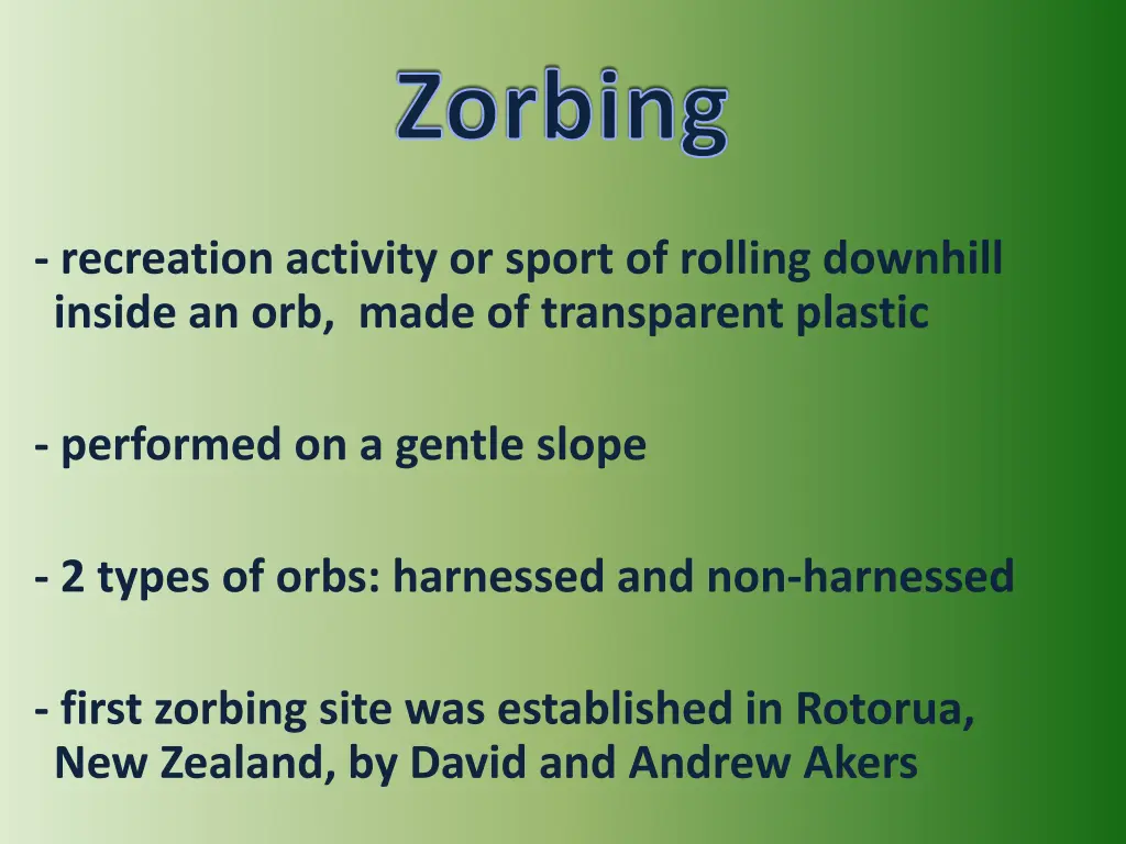 zorbing 1