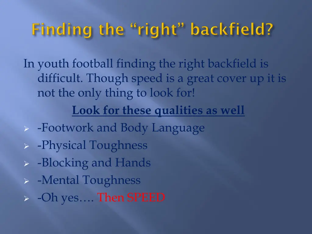 in youth football finding the right backfield