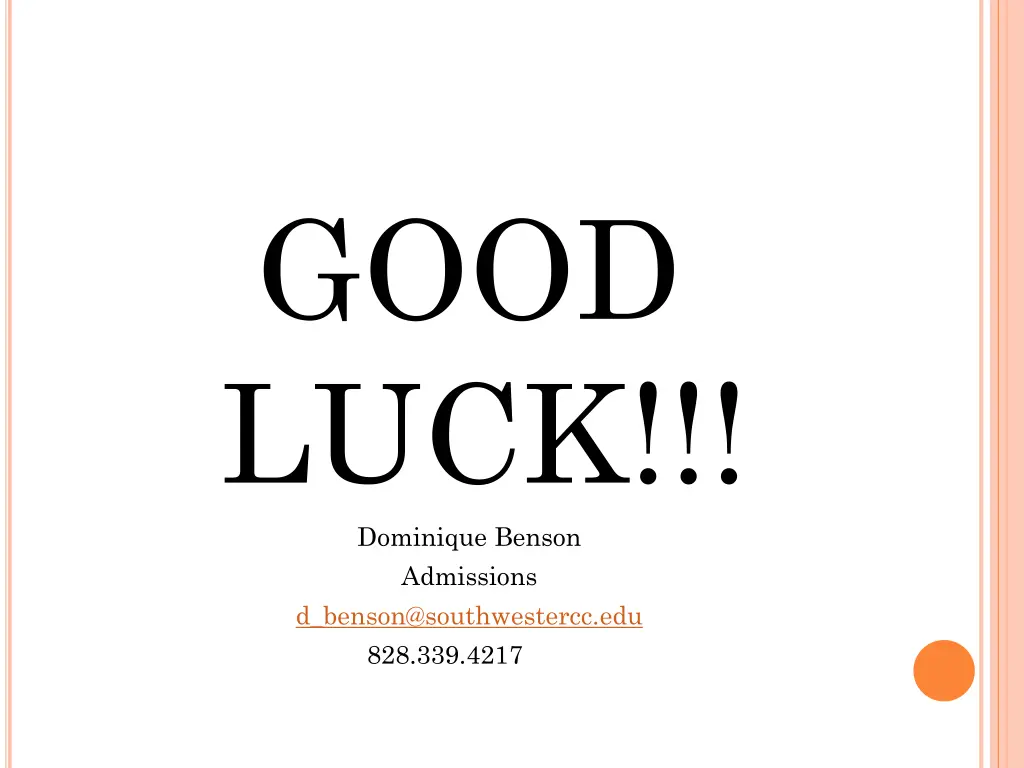 good luck dominique benson admissions