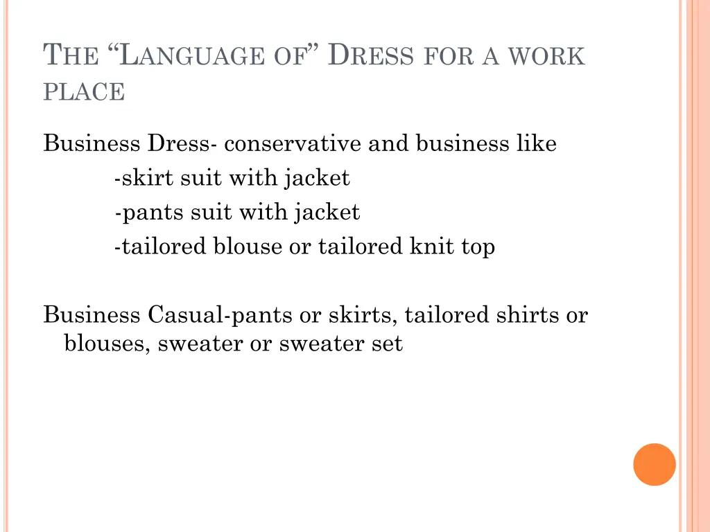 t he l anguage of d ress for a work place