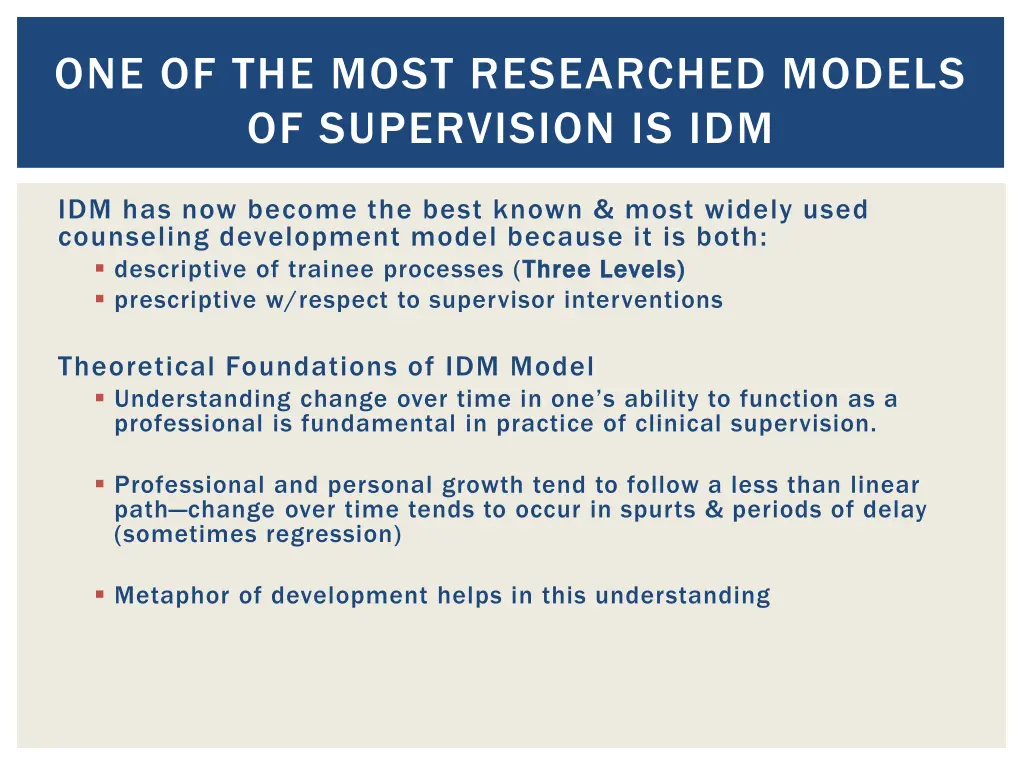 one of the most researched models of supervision