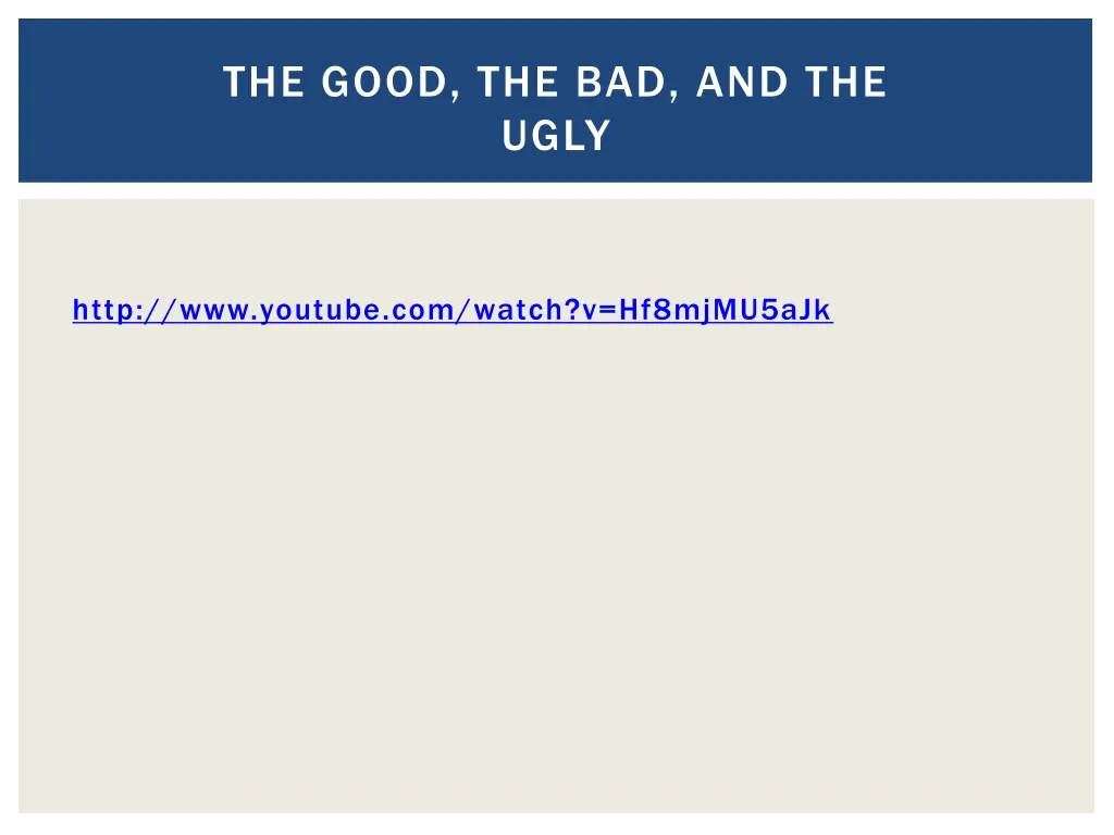 the good the bad and the ugly