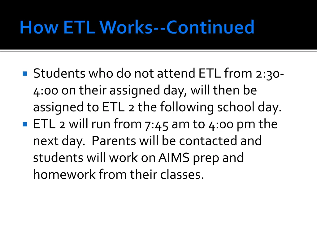 students who do not attend etl from