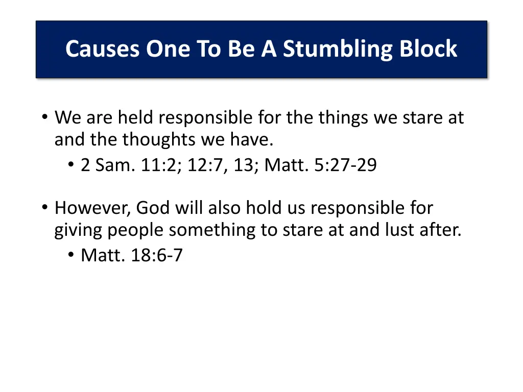 causes one to be a stumbling block