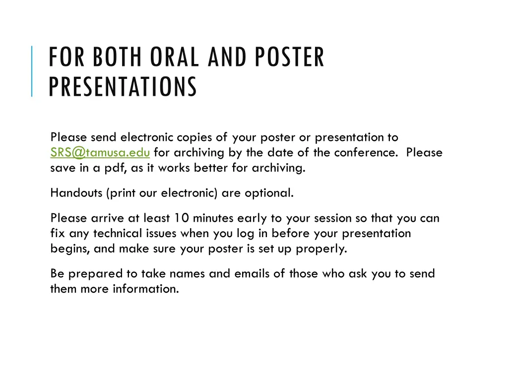 for both oral and poster presentations