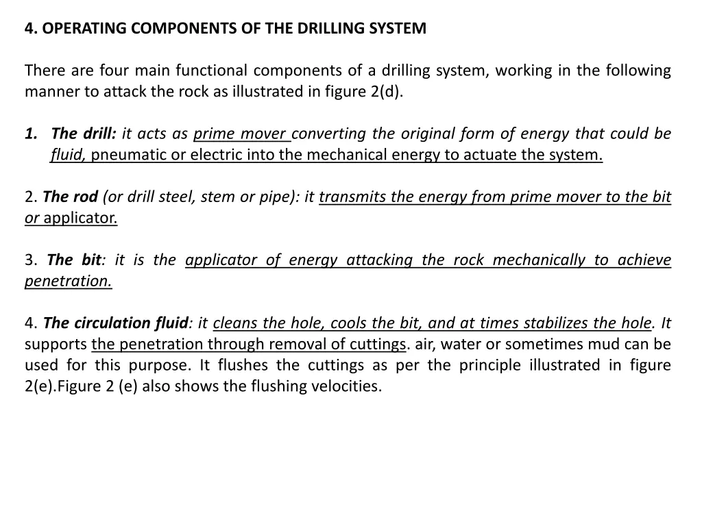 4 operating components of the drilling system