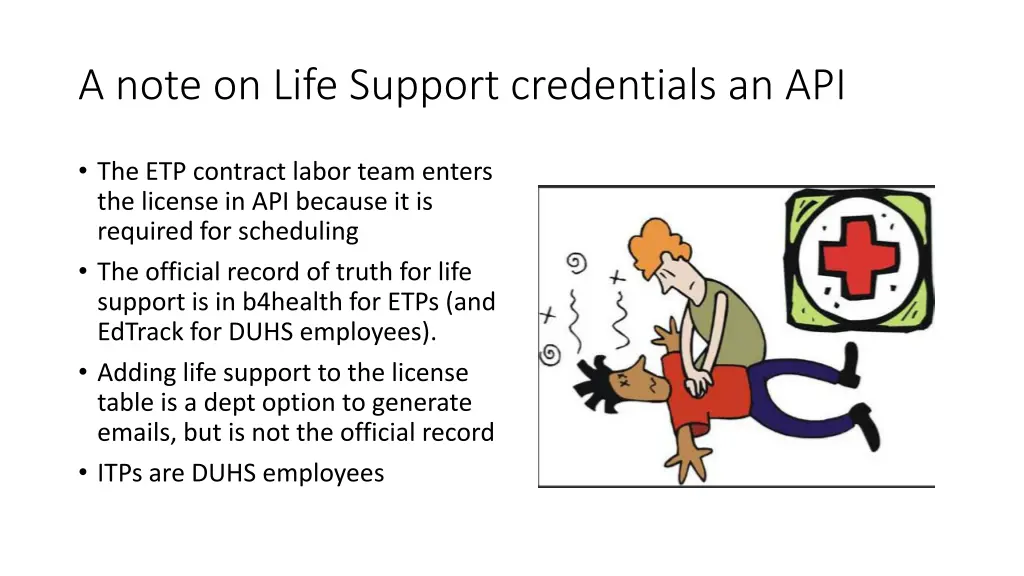 a note on life support credentials an api