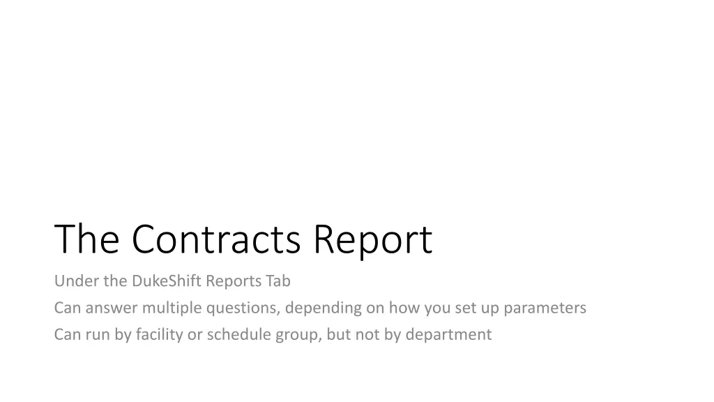 the contracts report under the dukeshift reports