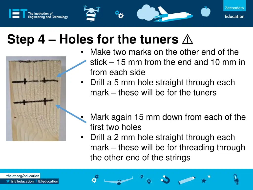 step 4 holes for the tuners make two marks