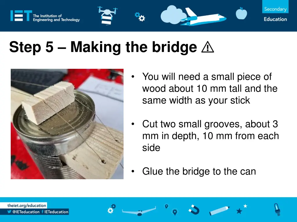 step 5 making the bridge