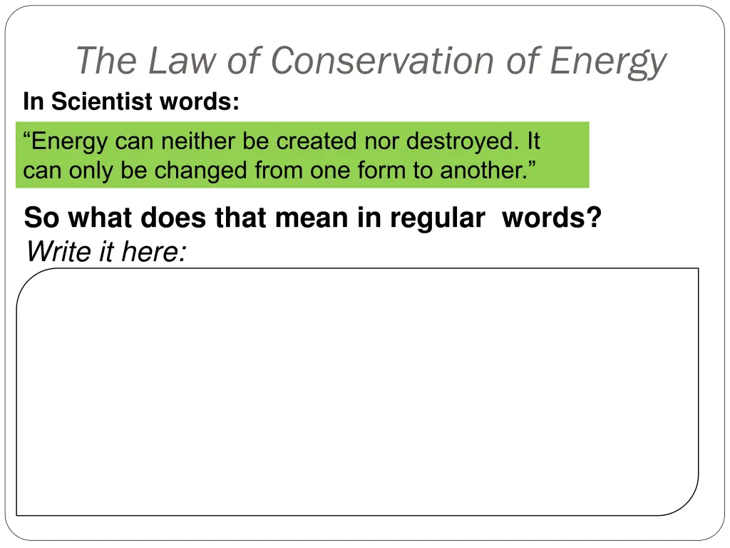 the law of conservation of energy in scientist