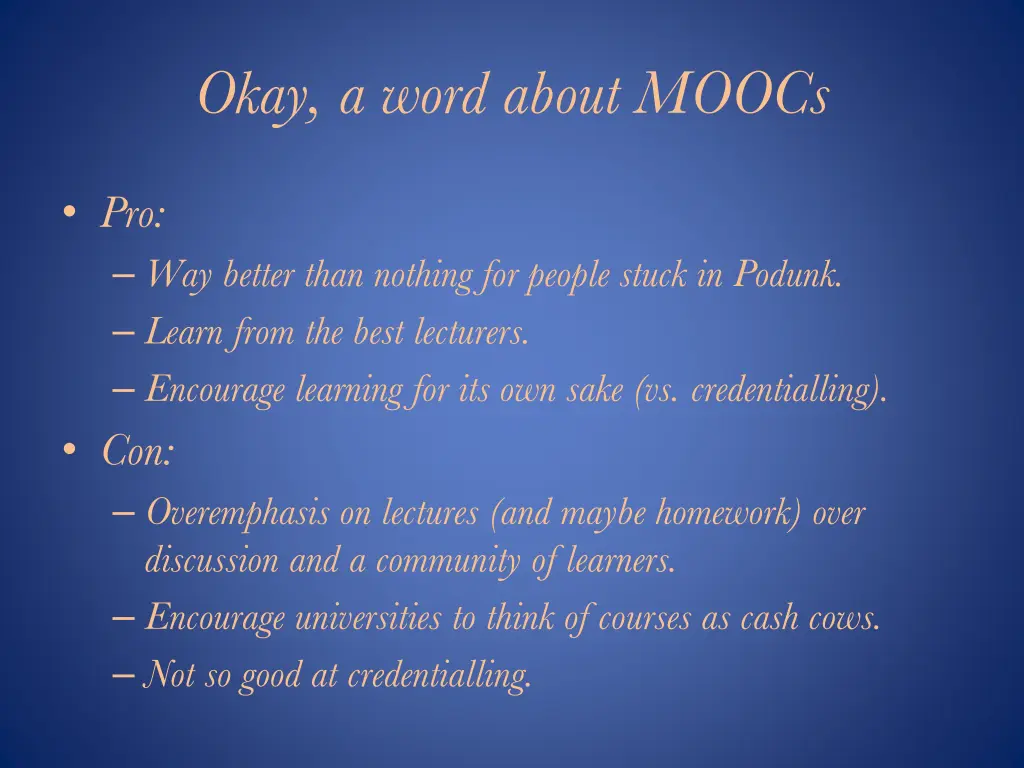 okay a word about moocs