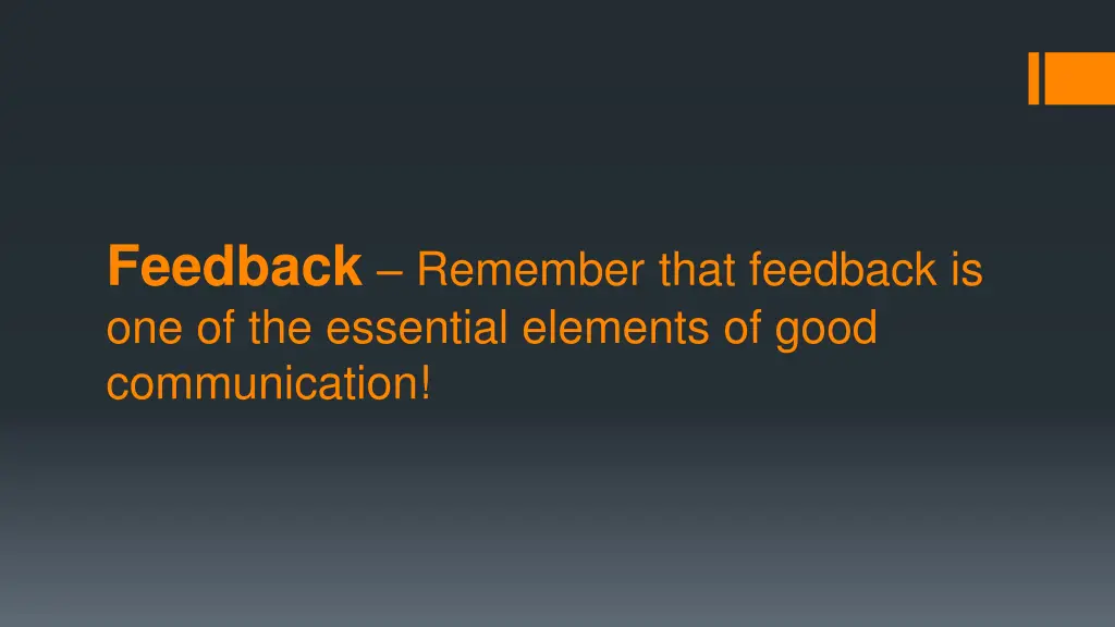 feedback remember that feedback