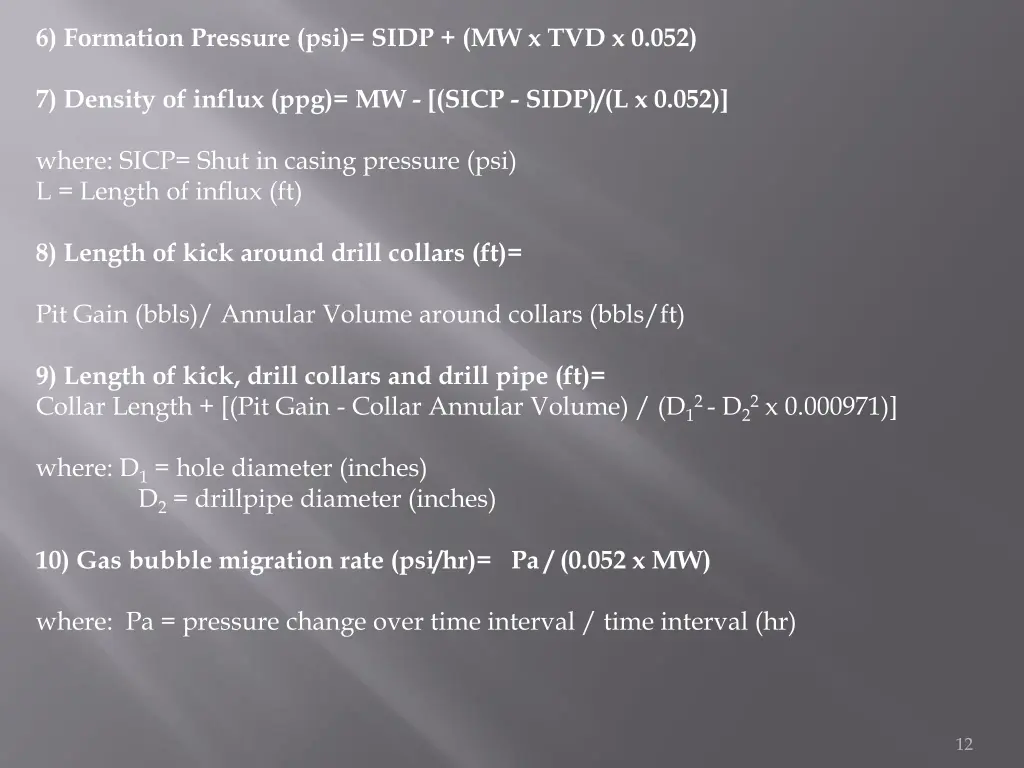 6 formation pressure psi sidp mw x tvd x 0 052