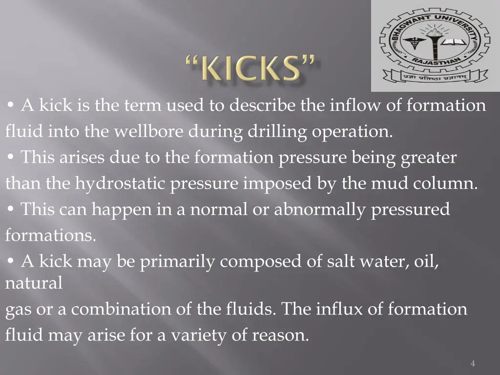 a kick is the term used to describe the inflow