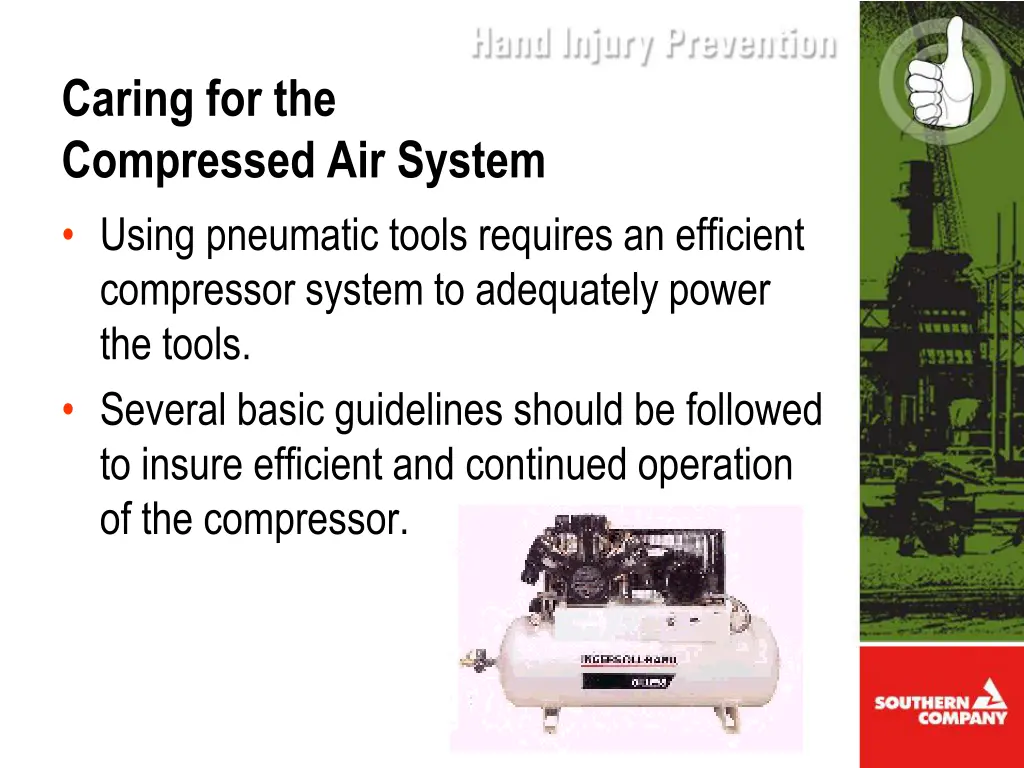 caring for the compressed air system using