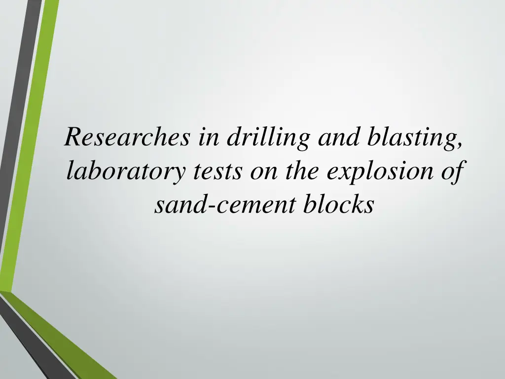 researches in drilling and blasting laboratory