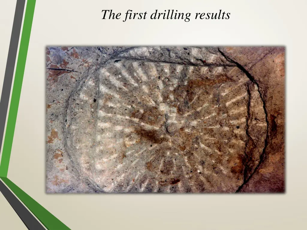 the first drilling results