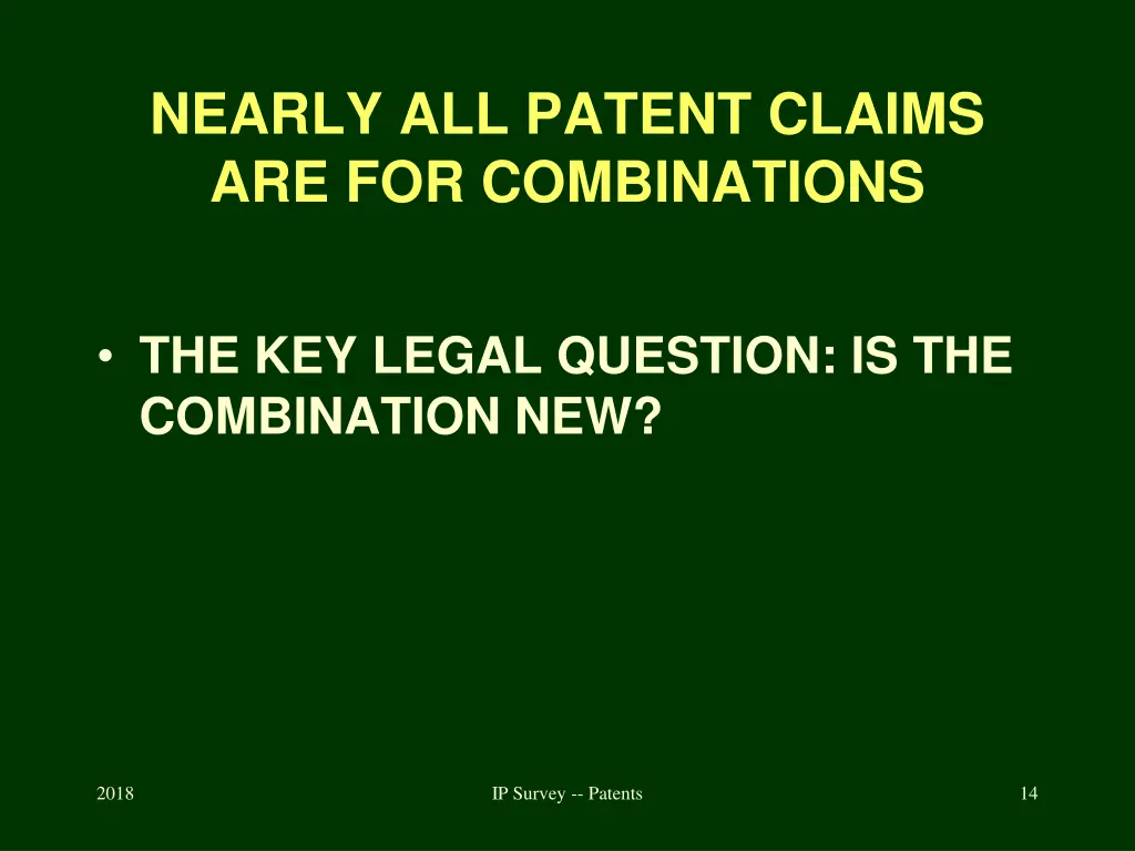 nearly all patent claims are for combinations