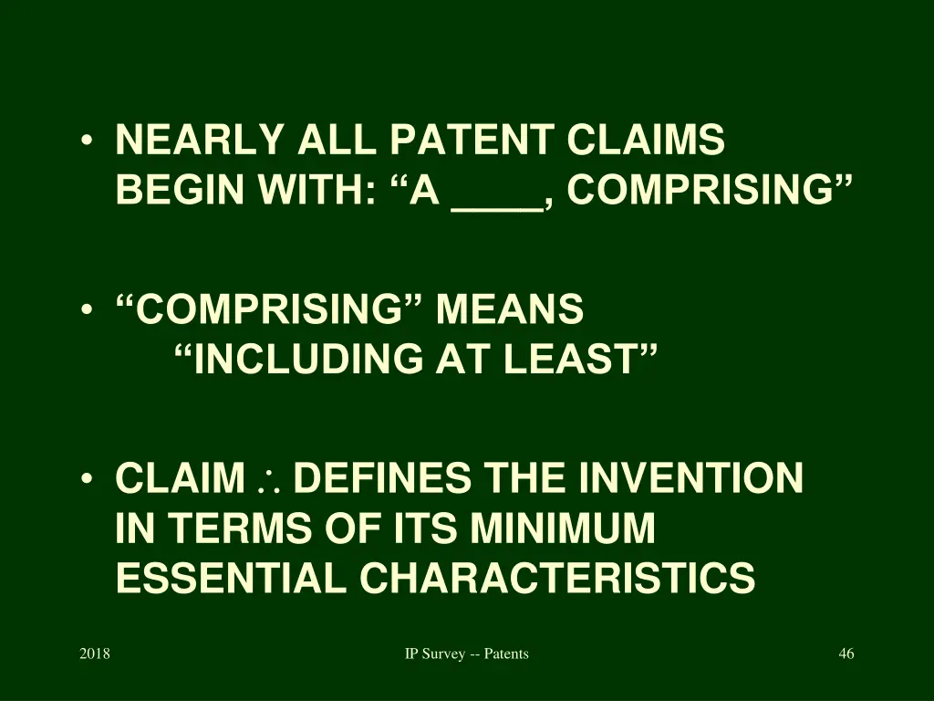 nearly all patent claims begin with a comprising