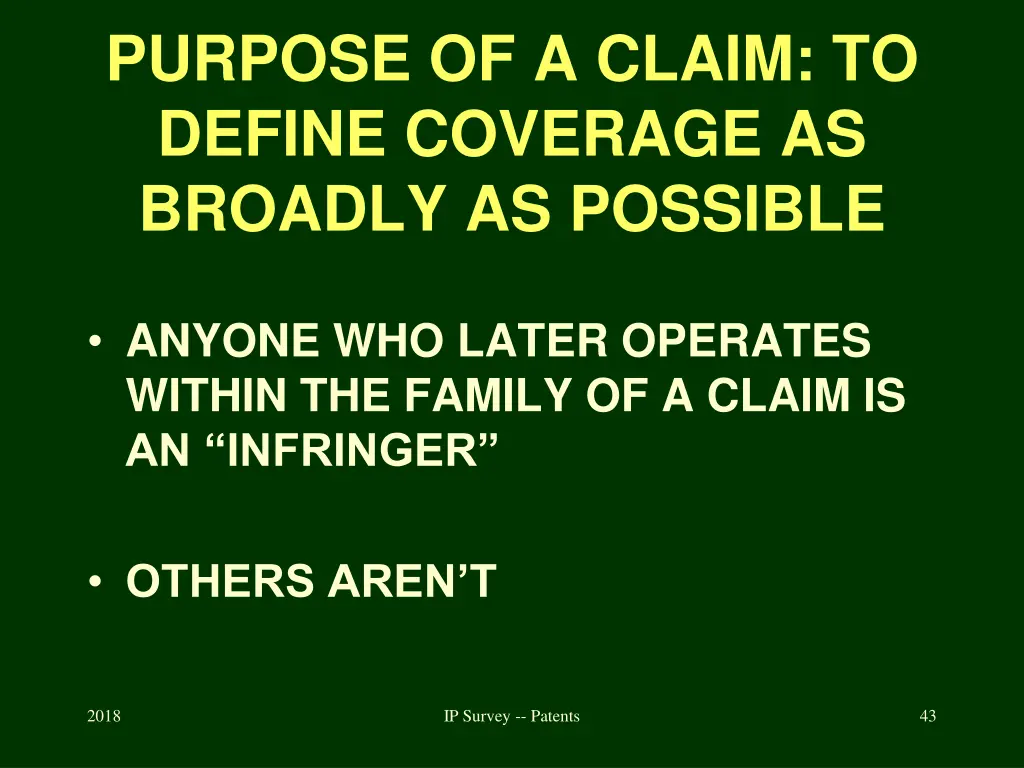 purpose of a claim to define coverage as broadly