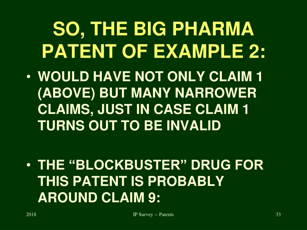 so the big pharma patent of example 2 would have