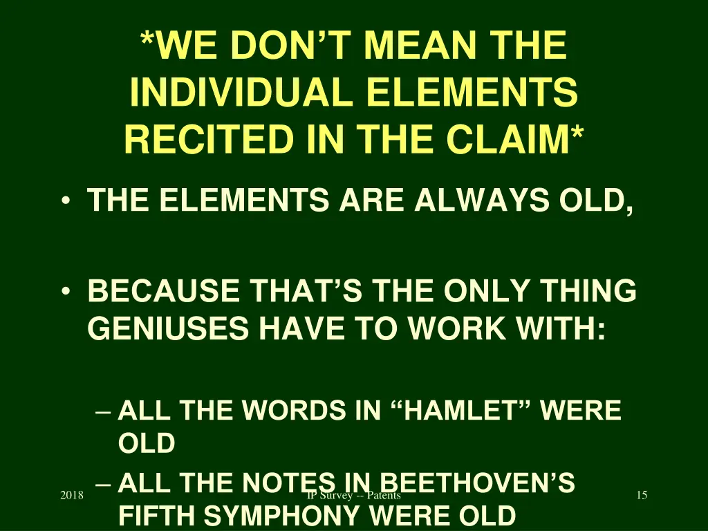 we don t mean the individual elements recited