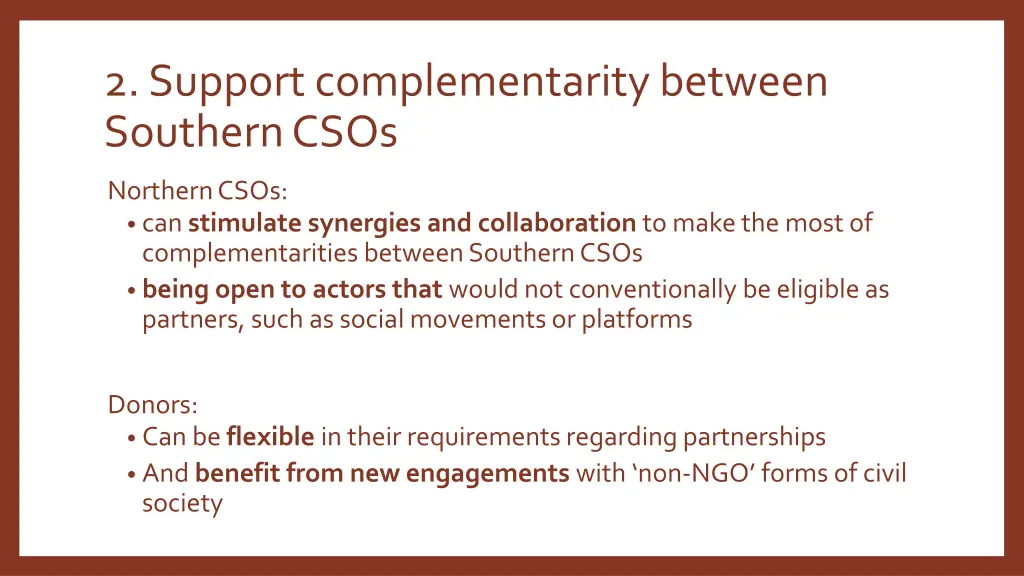 2 support complementarity between southern csos