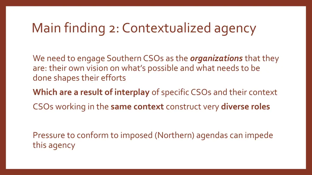 main finding 2 contextualized agency