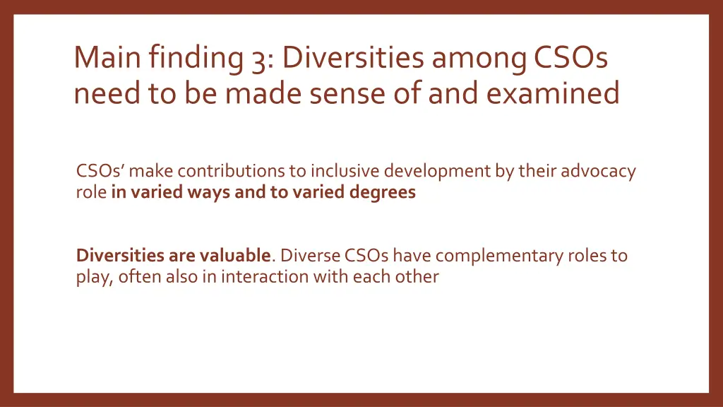 main finding 3 diversities among csos need