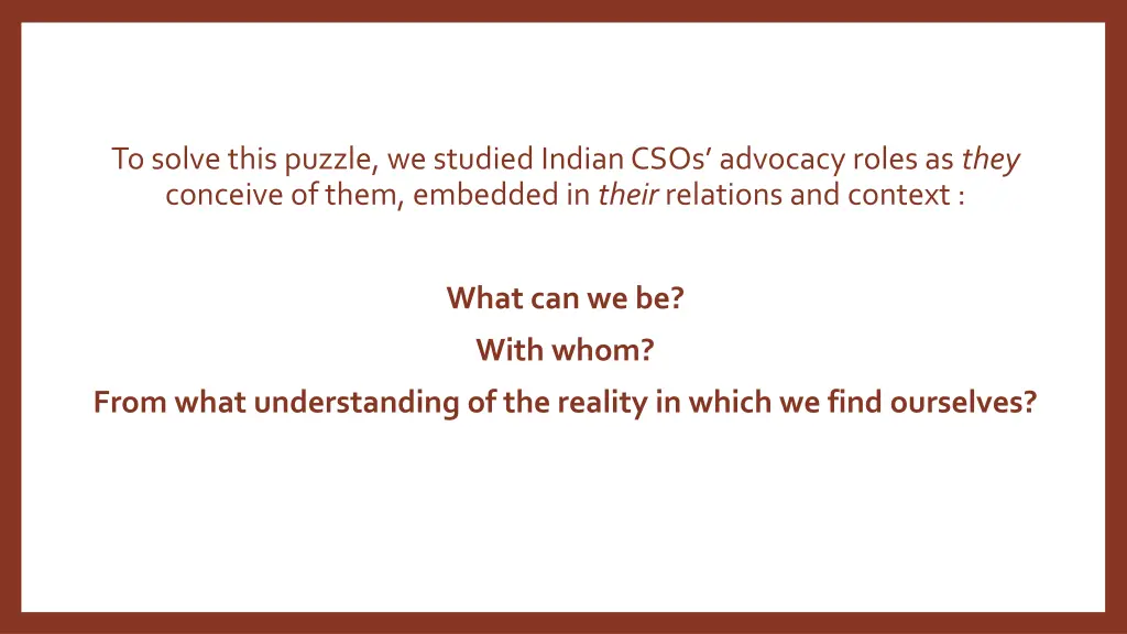 to solve this puzzle we studied indian csos