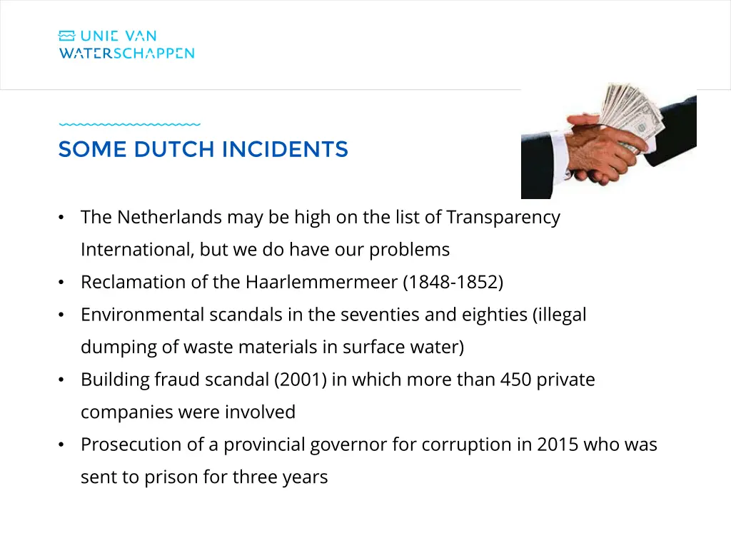 some dutch incidents