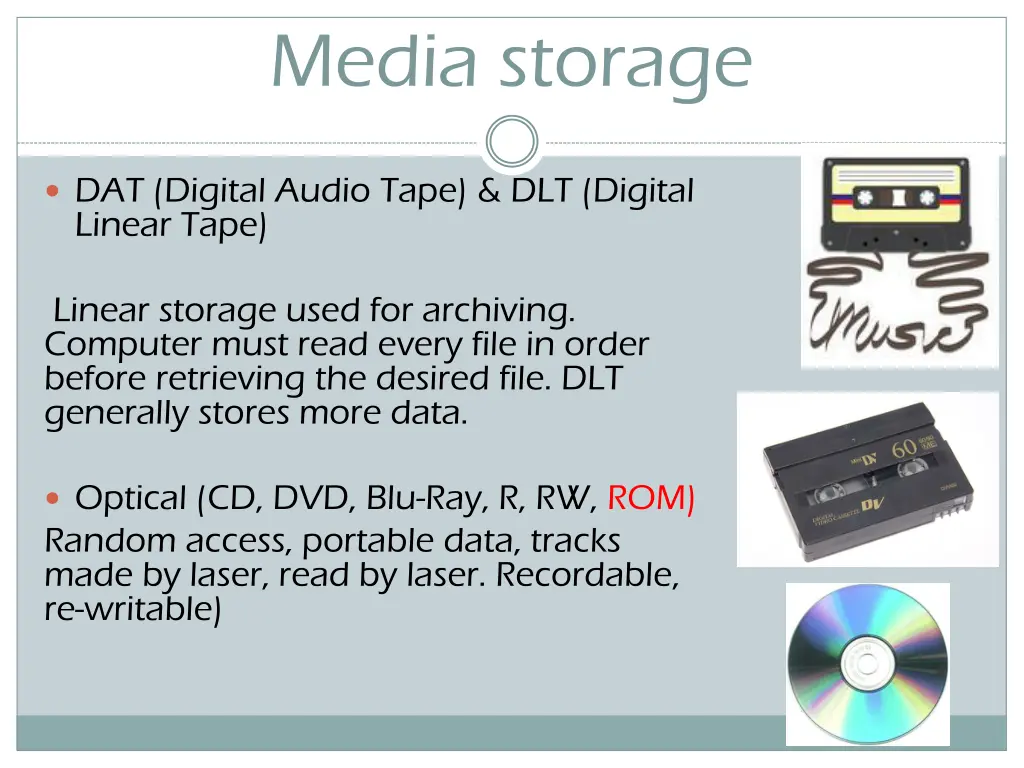 media storage