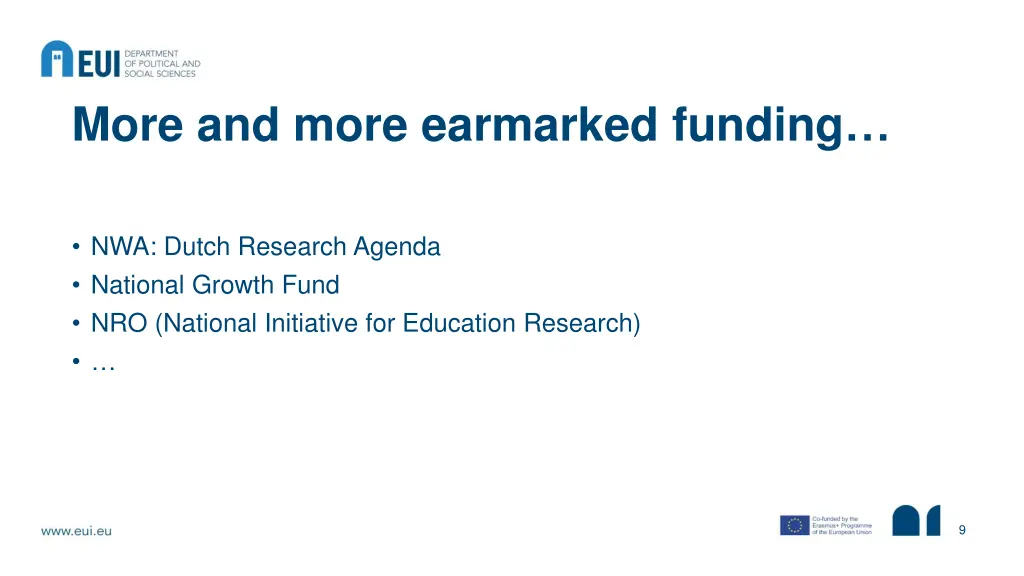 more and more earmarked funding