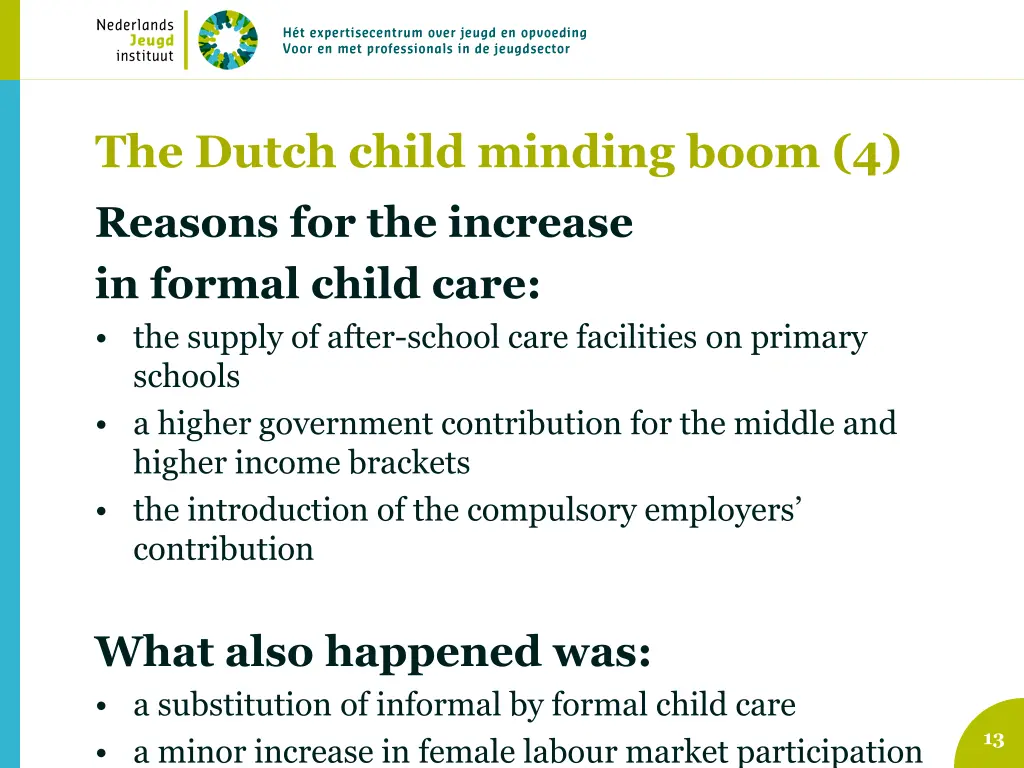 the dutch child minding boom 4 reasons