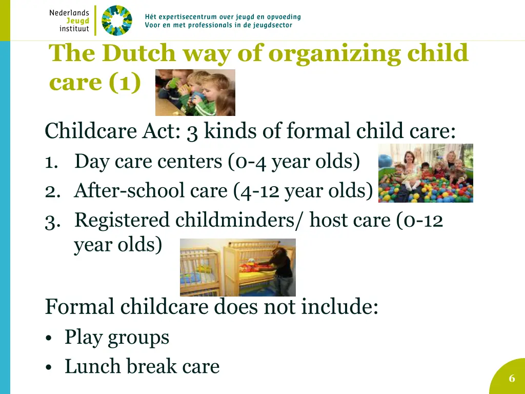 the dutch way of organizing child care 1