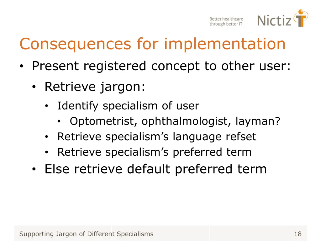 consequences for implementation present