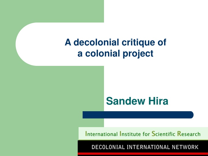 a decolonial critique of a colonial project