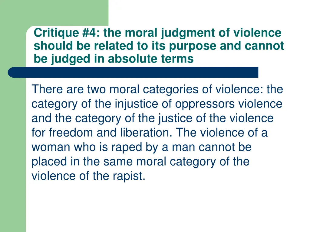 critique 4 the moral judgment of violence should